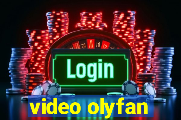 video olyfan